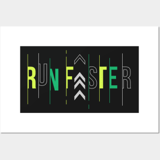 Run faster Posters and Art